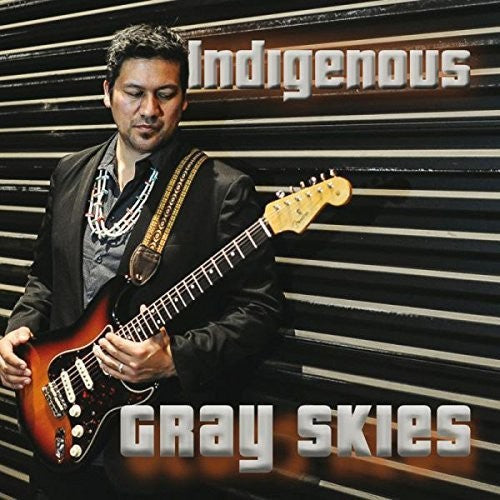 Indigenous: Gray Skies - COMPACT DISCS