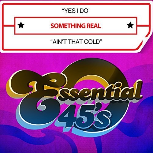 Something Real: Something Real Yes I Do - COMPACT DISCS