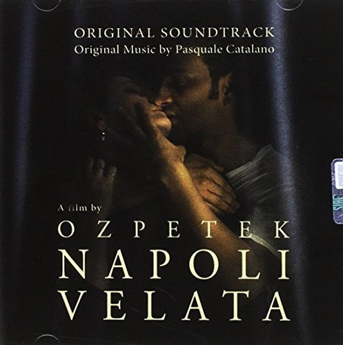 Napoli Velata: A Film by Ozpetek / O.S.T.: Napoli Velata (Naples in Veils) (Original Soundtrack) - COMPACT DISCS
