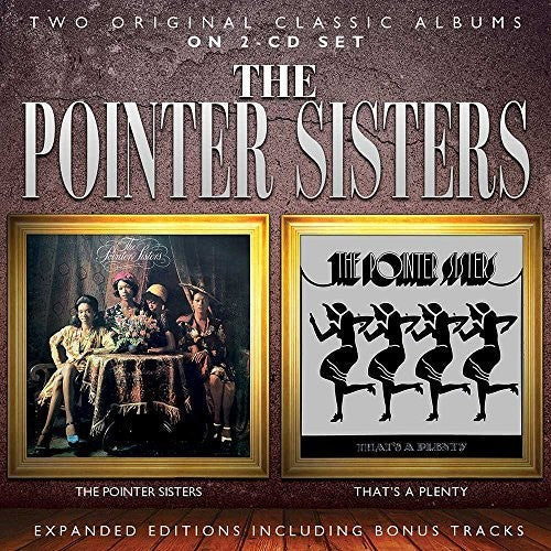 The Pointer Sisters: Pointer Sisters / That's A Plenty - COMPACT DISCS