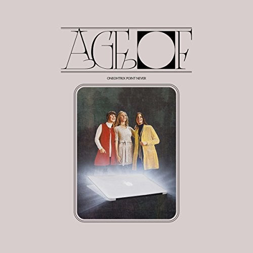 Oneohtrix Point Never: Age Of - VINYL