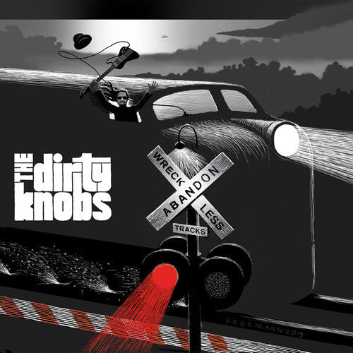 Dirty Knobs: Wreckless Abandon - COMPACT DISCS