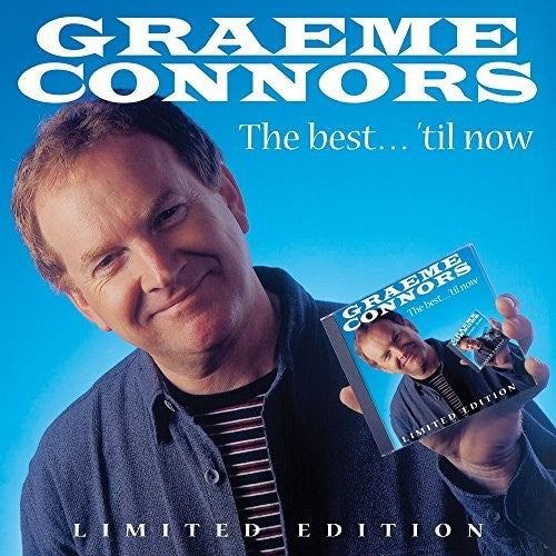 Graeme Connors: Best Til Now - COMPACT DISCS