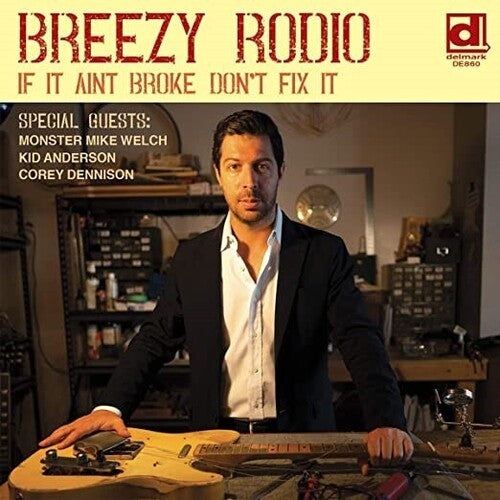 Breezy Rodio: If It Ain't Broke Don't Fix It - VINYL