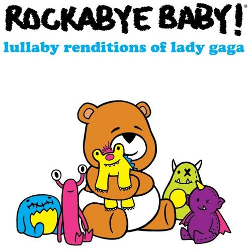 Rockabye Baby: Lullaby Renditions of Lady Gaga - COMPACT DISCS