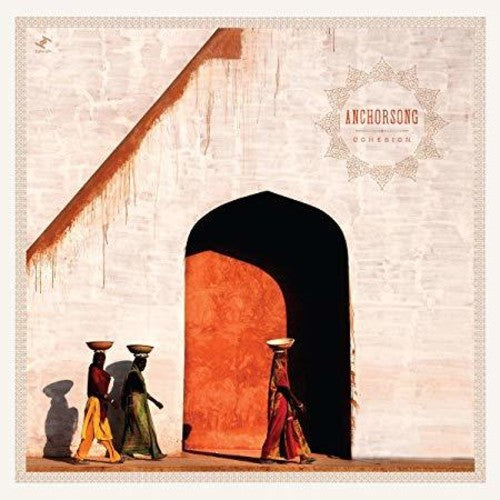 Anchorsong: Cohesion - VINYL