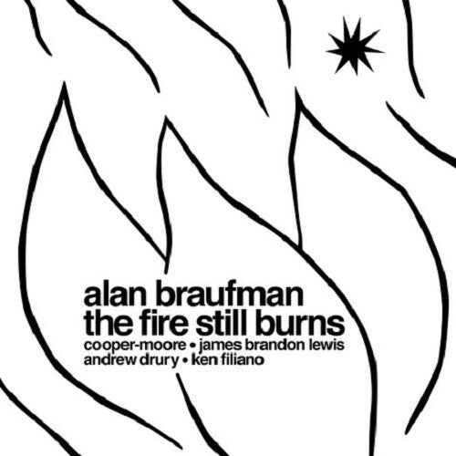 Alan Braufman: The Fire Still Burns - VINYL