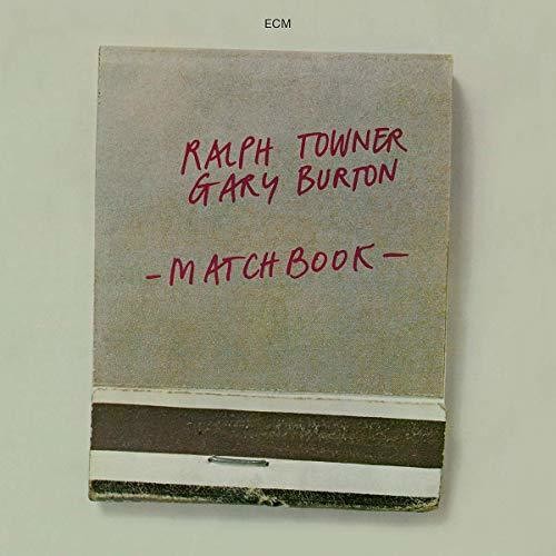 Towner, Ralph / Burton, Gary: Matchbook - COMPACT DISCS