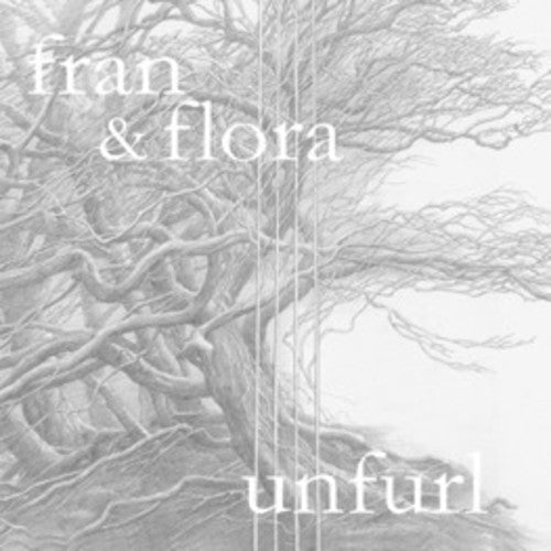 Fran & Flora: Unfurl - COMPACT DISCS