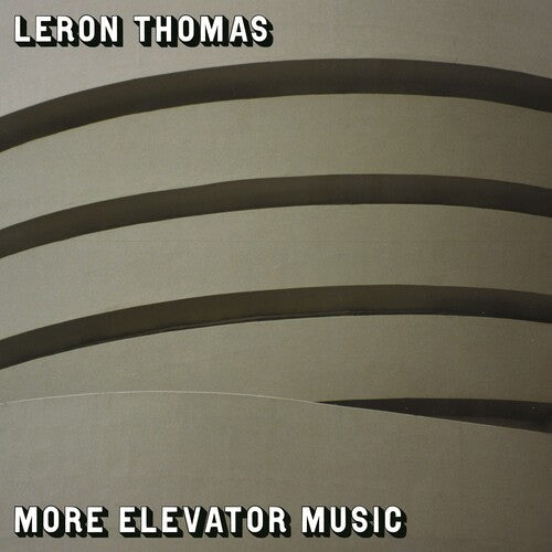 Leron Thomas: More Elevator Music - VINYL