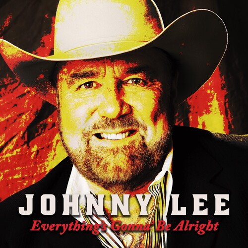Johnny Lee: Everything's Gonna Be Alright - COMPACT DISCS
