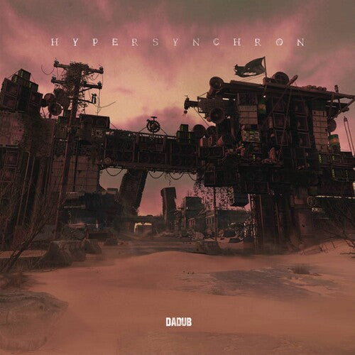 Dadub: Hypersynchron - VINYL