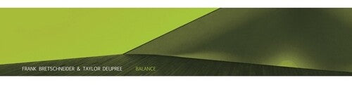 Bretschneider, Frank & Deupree, Taylor: Balance - VINYL