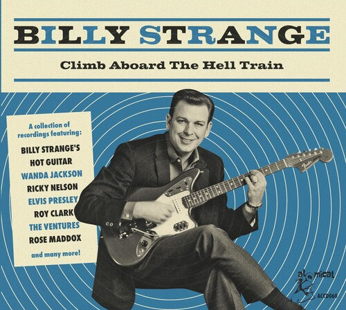 Billy Strange: Climb Aboard The Hell Train - COMPACT DISCS
