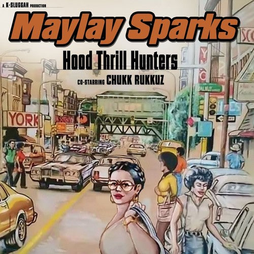 Maylay Sparks: Hood Thrill Hunters - VINYL