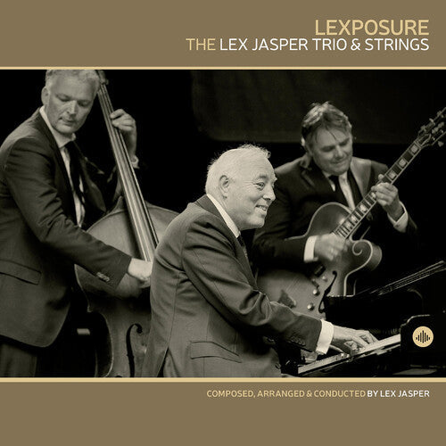 The Lex Jasper Trio & Strings: Lexposure - COMPACT DISCS
