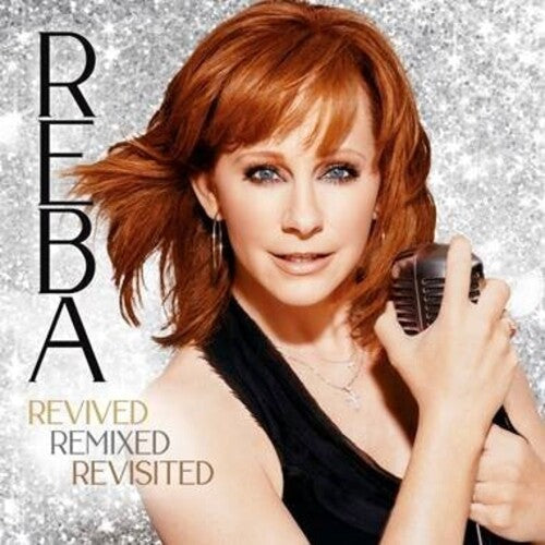 Reba McEntire: REBA- Revived Remixed Revisited - VINYL