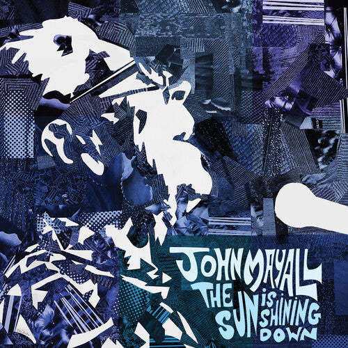 John Mayall: The Sun is Shining Down - VINYL