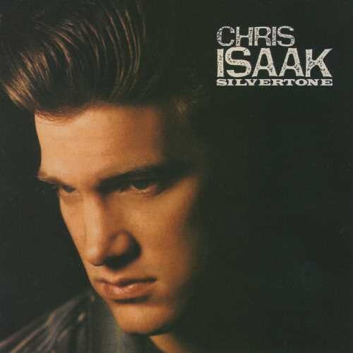 Chris Isaak: Silvertone - COMPACT DISCS