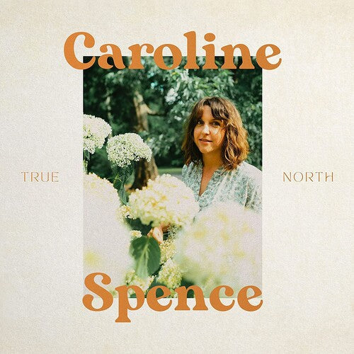Caroline Spence: True North - VINYL