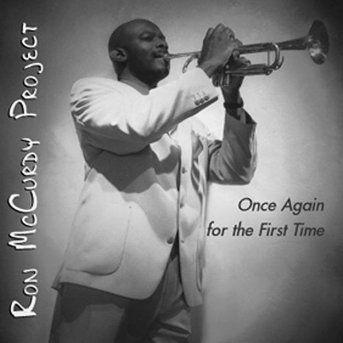Ron McCurdy: Once Again for the First Time - COMPACT DISCS