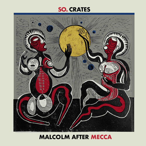 So.Crates: Malcolm After Mecca - VINYL