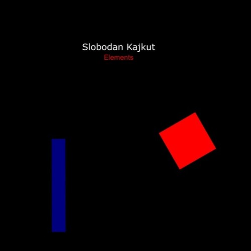 Slobodan Kajkut: Elements - VINYL