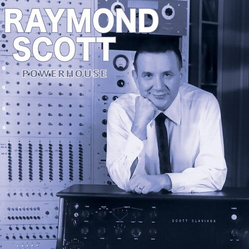 Raymond Scott: Powerhouse - VINYL
