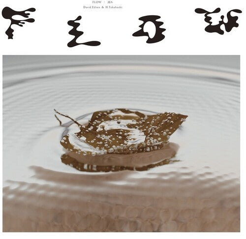 Edren, David / Takahashi, H: Flow - VINYL
