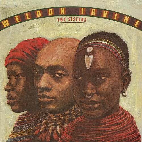 Weldon Irvine: The Sisters - VINYL