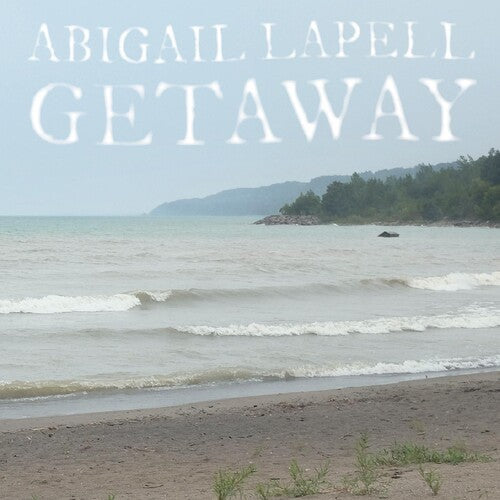 Abigail Lapell: Getaway - VINYL