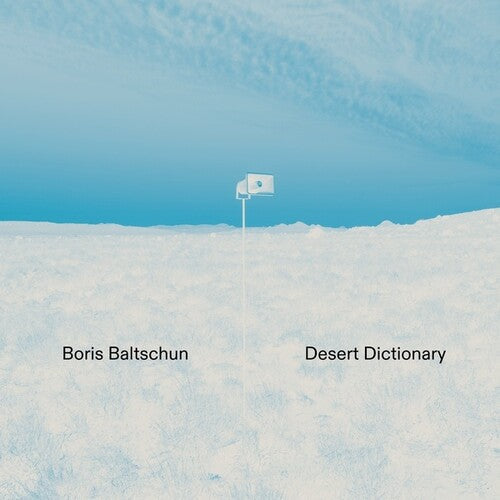 Boris Baltschun: Desert Dictionary - VINYL