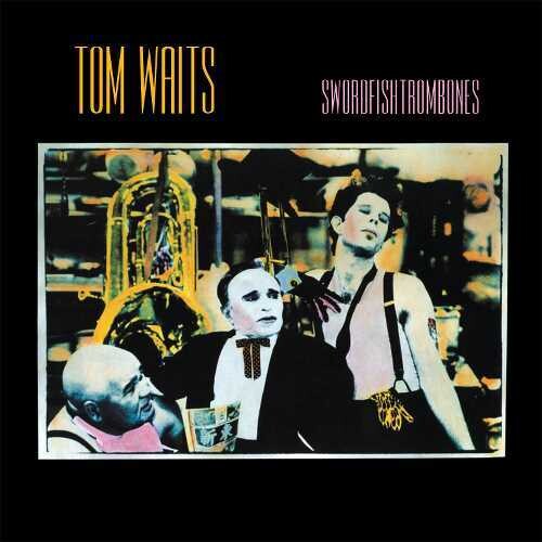Tom Waits: Swordfishtrombones - VINYL