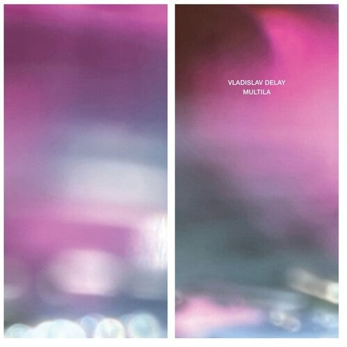 Vladislav Delay: Multila (2023 Repress) - VINYL