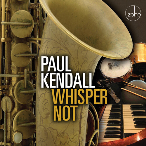 Paul Kendall: Whisper Not - COMPACT DISCS