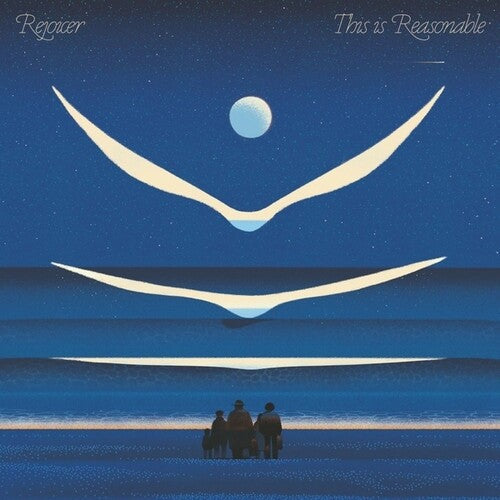 Rejoicer: This Is Reasonable - VINYL