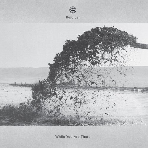 Rejoicer: While You Are There - VINYL