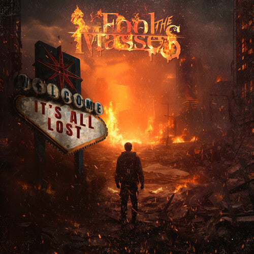 Fool the Masses: It's All Lost - COMPACT DISCS