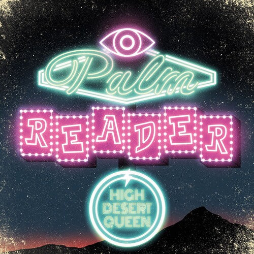 High Desert Queen: Palm Reader - COMPACT DISCS
