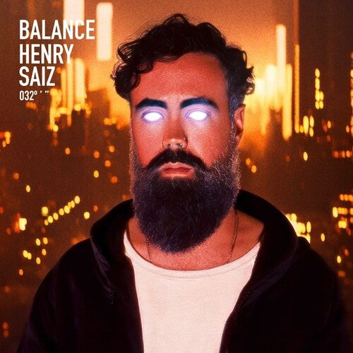 Henry Saiz: Balance 032 - VINYL