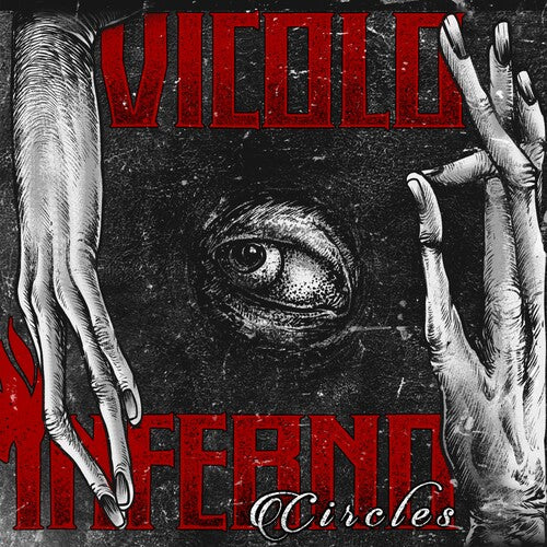Vicolo Inferno: Circles - COMPACT DISCS