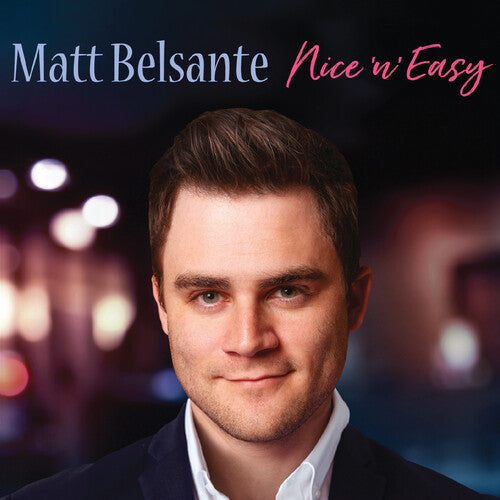 Matt Belsante: Nice 'n' Easy - COMPACT DISCS