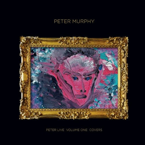 Peter Murphy: Peter Live, Vol. 1: Covers - VINYL