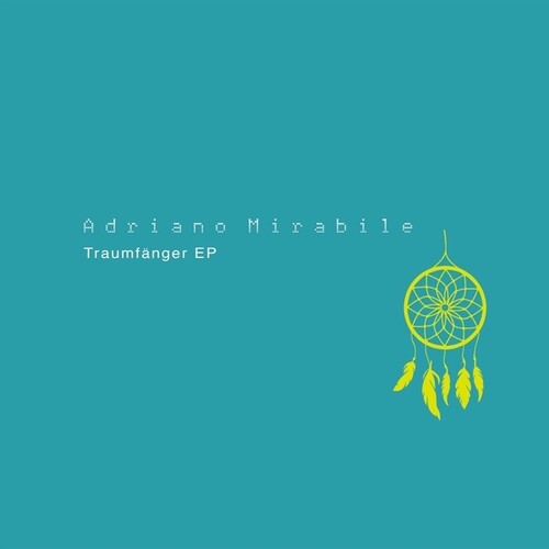 Adriano Mirabile: Traumfanger - VINYL