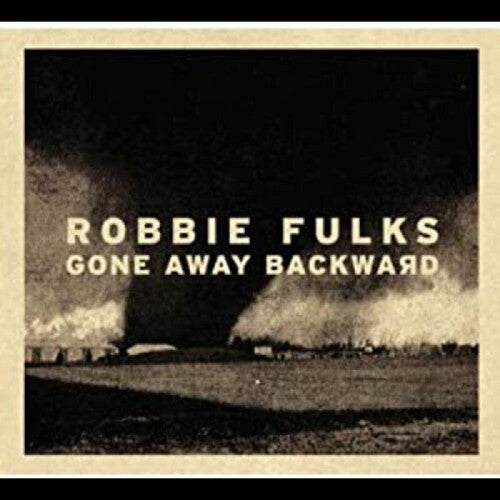 Robbie Fulks: Gone Away Backward - VINYL