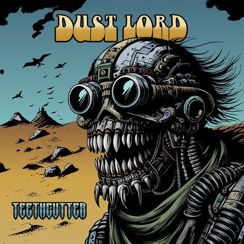 Dust Lord: Teethcutter - VINYL