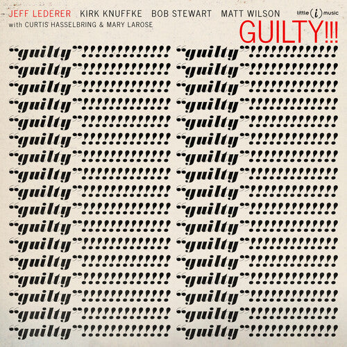 Jeff Lederer: Guilty!!! - COMPACT DISCS