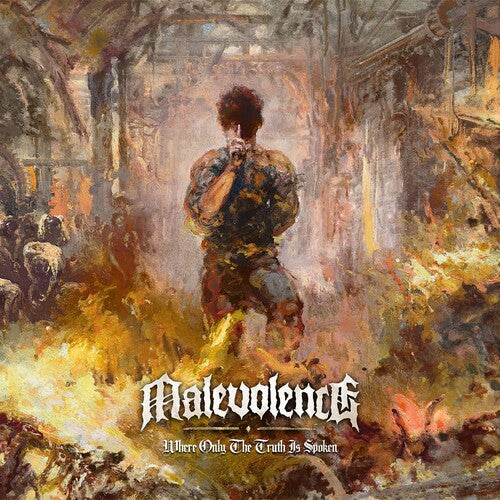 Malevolence: Where Only the Truth Is Spoken - COMPACT DISCS