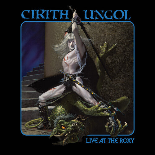Cirith Ungol: Live At The Roxy - COMPACT DISCS