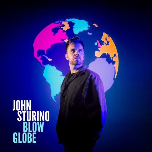 John Sturino: Blow Globe - COMPACT DISCS